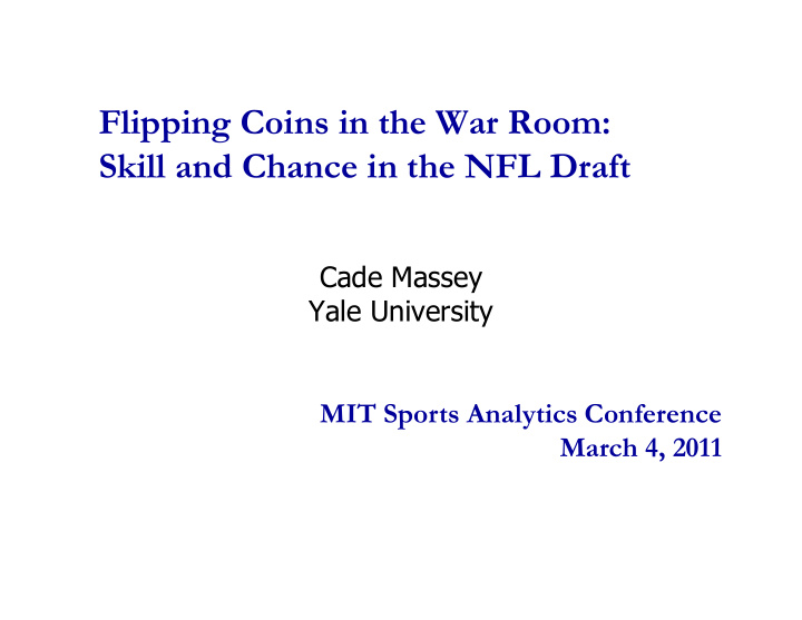 flipping coins in the war room skill and chance in the