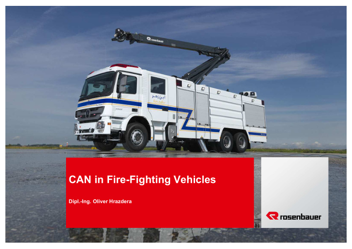 can in fire fighting vehicles