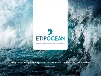 Adaptive Management Systems  Dont make the same mistakes twice!  13 December 2017  Agenda