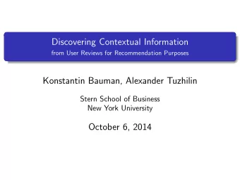 Discovering Contextual Information  from User Reviews for Recommendation Purposes  Konstantin