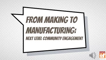 MANUFACTURING:  next level community engagement  !?!!  Maker Faire Rome  Rome, Italy  Making