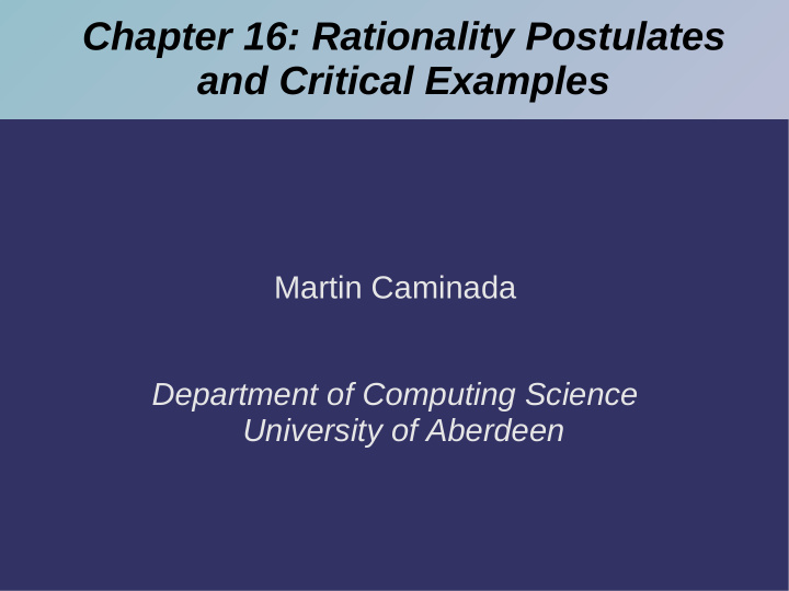 chapter 16 rationality postulates and critical examples