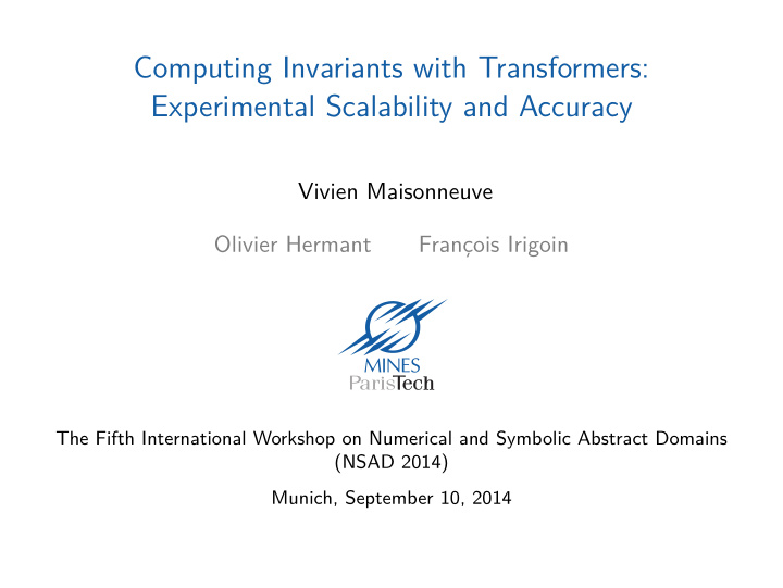 computing invariants with transformers experimental