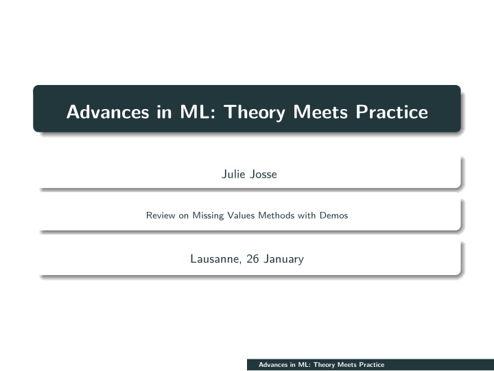 advances in ml theory meets practice