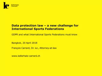 Data protection law  a new challenge for  International Sports Federations  GDPR and what
