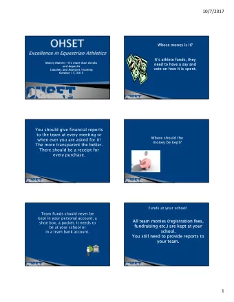 10/7/2017  Whose  Whose mone  money is  y is it?  it?  Its athl  Its athlet  ete fund  e