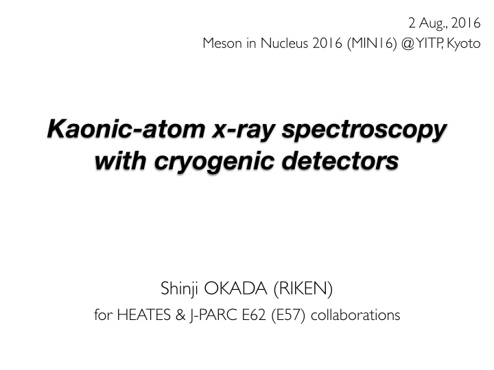 kaonic atom x ray spectroscopy with cryogenic detectors
