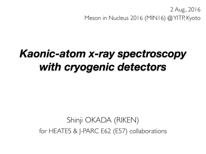 kaonic atom x ray spectroscopy with cryogenic detectors