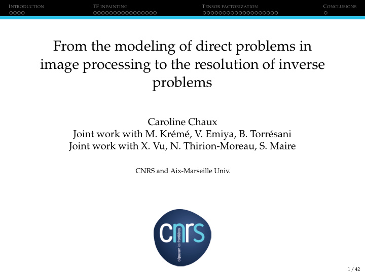 from the modeling of direct problems in image processing