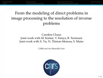 From the modeling of direct problems in  image processing to the resolution of inverse  problems