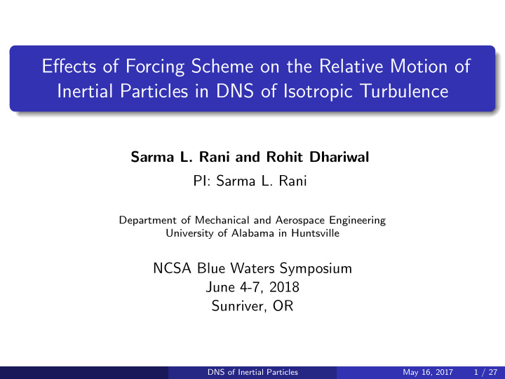 effects of forcing scheme on the relative motion of