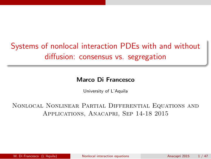 systems of nonlocal interaction pdes with and without