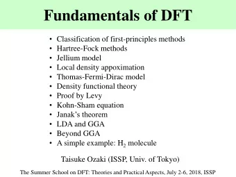 Fundamentals of DFT  Classification of first-principles methods  Hartree-Fock methods