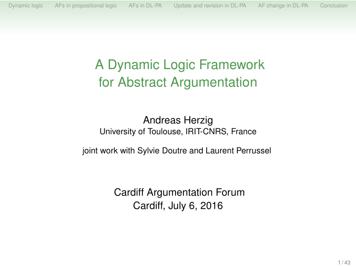 a dynamic logic framework for abstract argumentation