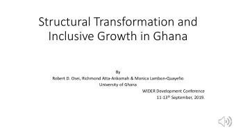 Inclusive Growth in Ghana  By  Robert D. Osei, Richmond Atta-Ankomah &amp; Monica Lambon-Quayefio
