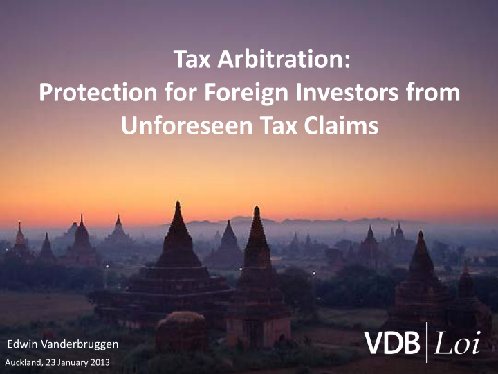 tax arbitration protection for foreign investors from