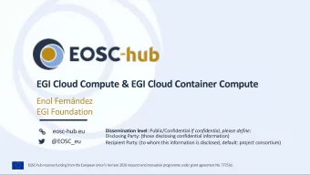 Enol Fernndez  EGI Foundation  eosc-hub.eu Dissemination level : Public/Confidential If