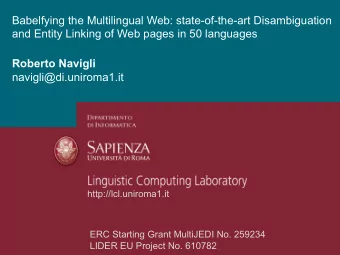 http://lcl.uniroma1.it   ERC Starting Grant MultiJEDI No. 259234 ERC StG: Multilingual Joint