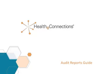 Audit Reports Guide  Table of Contents    Audit Reports    Available Reports    Accessing