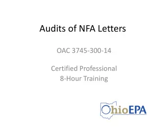Audits of NFA Letters OAC 3745  300  14 Certified Professional 8  Hour Training Audits of