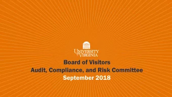 Board of Visitors  Audit, Compliance, and Risk Committee  September 2018  1  Construction