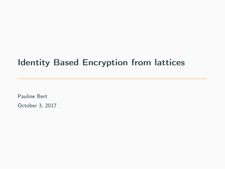 identity based encryption from lattices