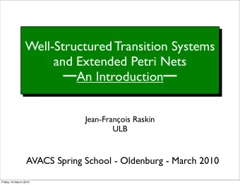 Well-Structured Transition Systems  and Extended Petri Nets  An Introduction   Jean-Franois