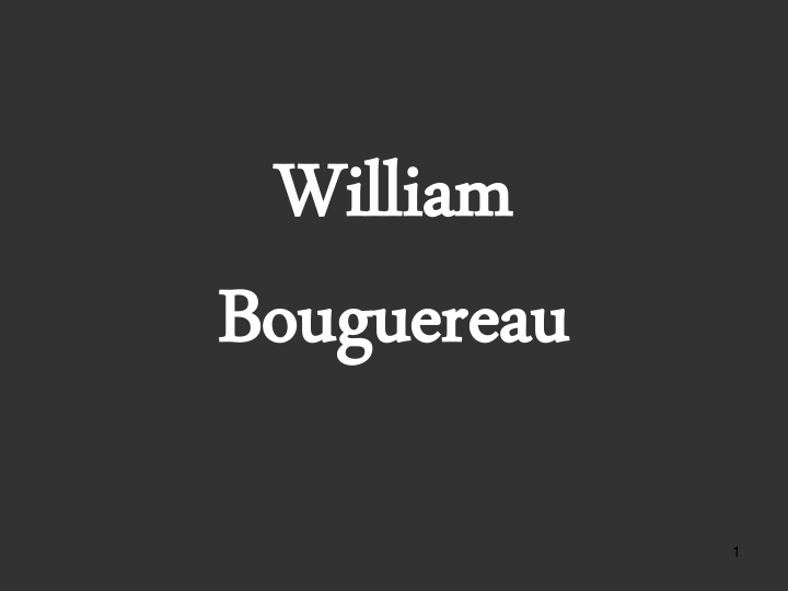 will william iam bou bouguere guereau au