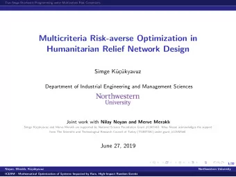 Multicriteria Risk-averse Optimization in  Humanitarian Relief Network Design  Simge K  u  c