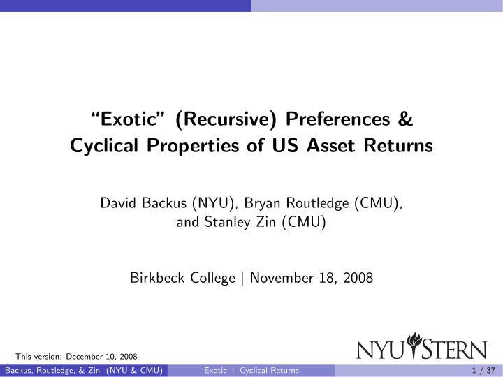 exotic recursive preferences cyclical properties of us