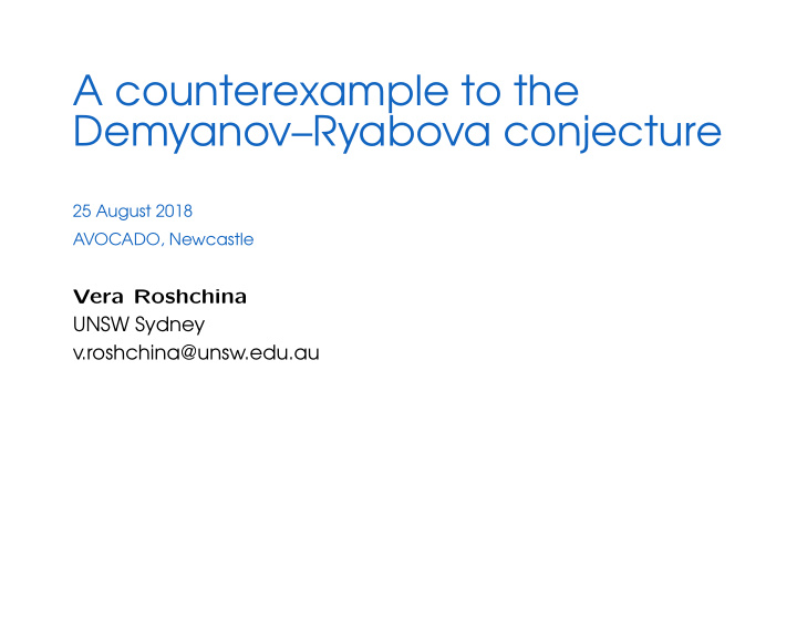 a counterexample to the demyanov ryabova conjecture