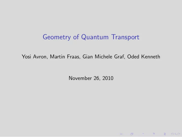 geometry of quantum transport
