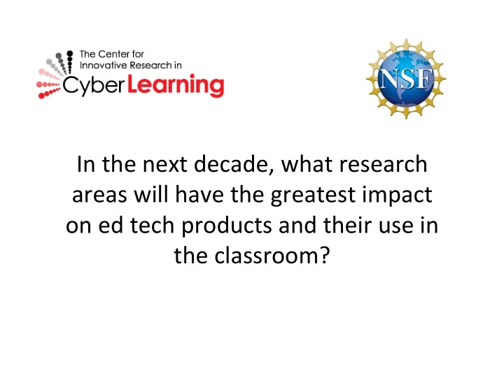 in the next decade what research areas will have the