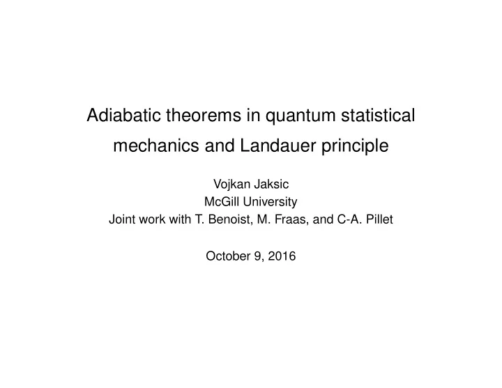 adiabatic theorems in quantum statistical mechanics and