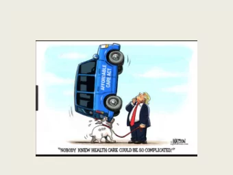 Whats Next? Current and Future Status  of U. S. Healthcare  Vince Markovchick MD  Professor