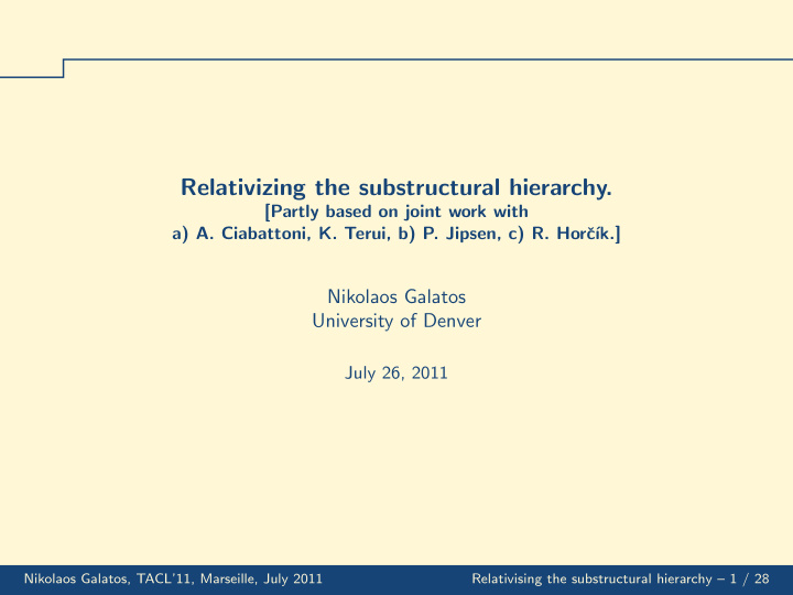 relativizing the substructural hierarchy