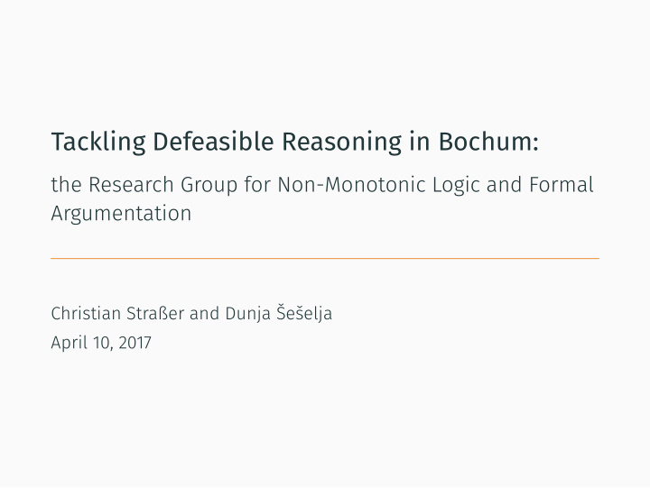 tackling defeasible reasoning in bochum