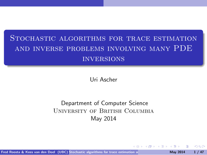 stochastic algorithms for trace estimation and inverse