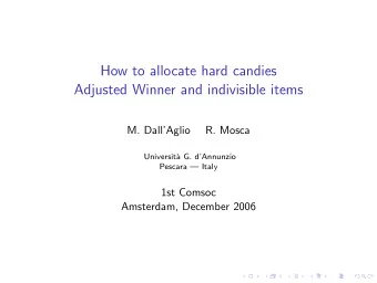 How to allocate hard candies  Adjusted Winner and indivisible items  M. DallAglio  R. Mosca