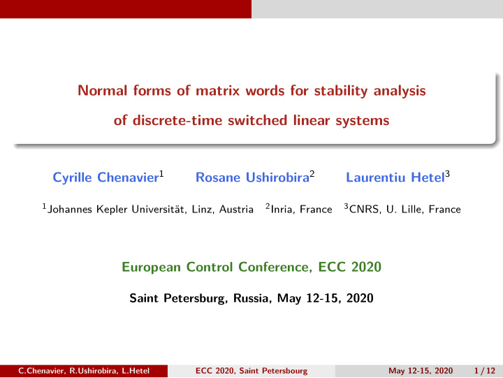 normal forms of matrix words for stability analysis of