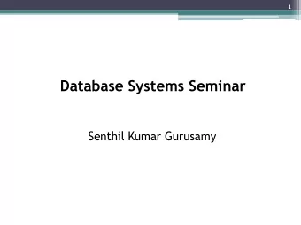 Database Systems Seminar  Senthil Kumar Gurusamy  2  Papers  Compiling Mappings to Bridge
