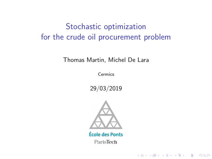 stochastic optimization for the crude oil procurement