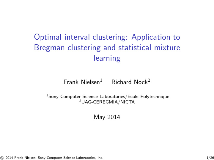 optimal interval clustering application to bregman