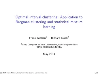 Optimal interval clustering: Application to  Bregman clustering and statistical mixture  learning