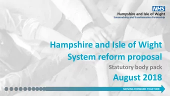 System reform proposal  Statutory body pack  August 2018  Contents  1.  Introduction and context  3