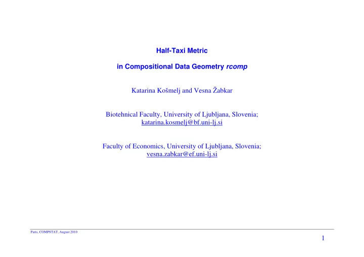 half taxi metric in compositional data geometry rcomp