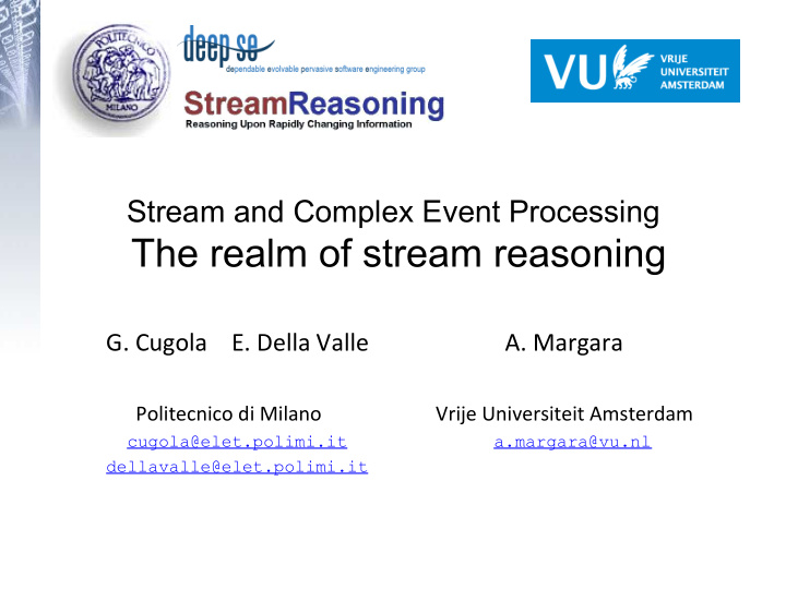 the realm of stream reasoning
