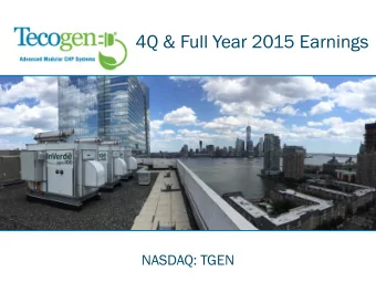 4Q &amp; Full Year 2015 Earnings  NASDAQ: TGEN  Participants  John Hatsopoulos  Co-Chief