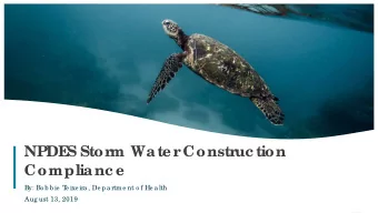 NPDE  S Stor  m Water  Constr  uc tion  Complianc e  By: Bo b b ie  T  e ixe ira , De pa rtme nt o