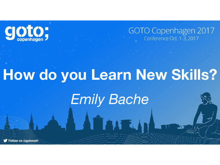 how do you learn new skills